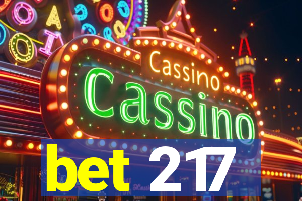 bet 217